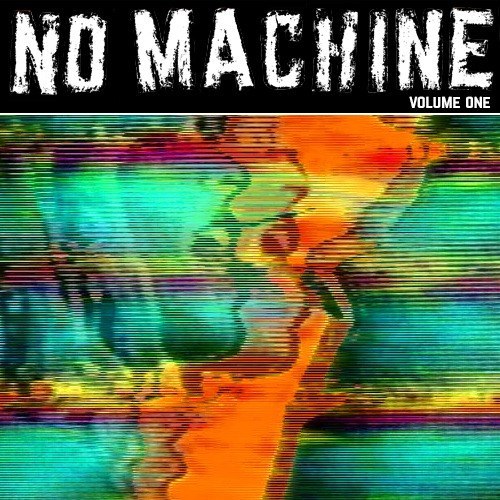 No Machine - Volume One [EP] (2014)